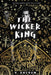 The Wicker King by K. Ancrum