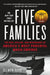 Five Families: The Rise, Decline, and Resurgence of America's Most Powerful Mafia Empires by Selwyn Raab