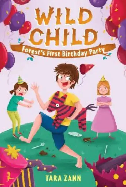 Wild Child: Forest's First Birthday Party by Tara Zann