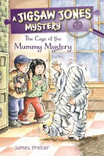 Jigsaw Jones: The Case of the Mummy Mystery by James Preller