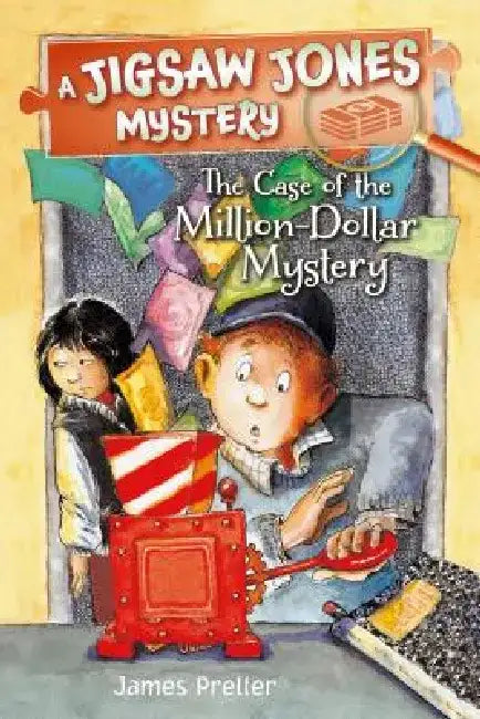 Jigsaw Jones: The Case of the Million-Dollar Mystery by James Preller