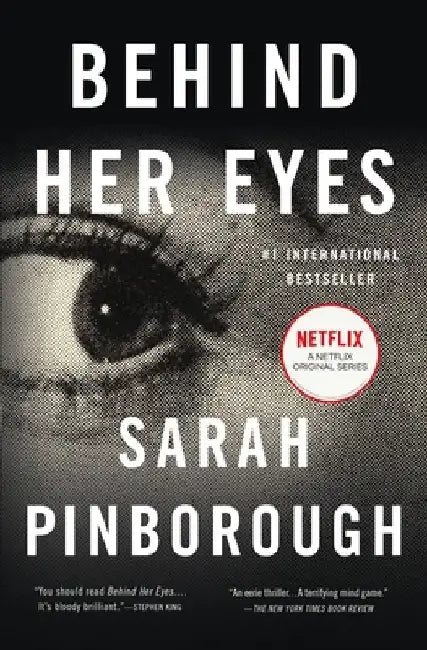 Behind Her Eyes: A Suspenseful Psychological Thriller by Sarah Pinborough
