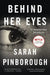 Behind Her Eyes: A Suspenseful Psychological Thriller by Sarah Pinborough