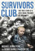 Survivors Club: The True Story of a Very Young Prisoner of Auschwitz by Michael Bornstein