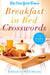 The New York Times Breakfast in Bed Crosswords: 75 Easy Puzzles by The New York Times