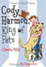 Cody Harmon, King of Pets by Claudia Mills