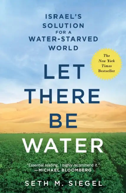 Let There Be Water by Seth M. Siegel