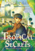 Tropical Secrets: Holocaust Refugees in Cuba by Margarita Engle