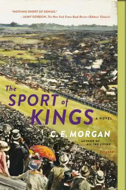 The Sport of Kings by C. E. Morgan