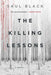 The Killing Lessons by Saul Black