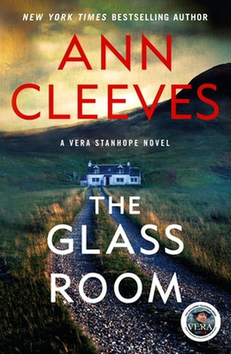 The Glass Room: A Vera Stanhope Mystery by Ann Cleeves