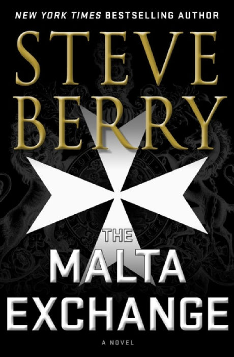The Malta Exchange: A Novel by Steve Berry