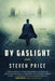 By Gaslight by Steven Price