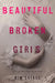 Beautiful Broken Girls by Kim Savage