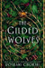 The Gilded Wolves by Roshani Chokshi