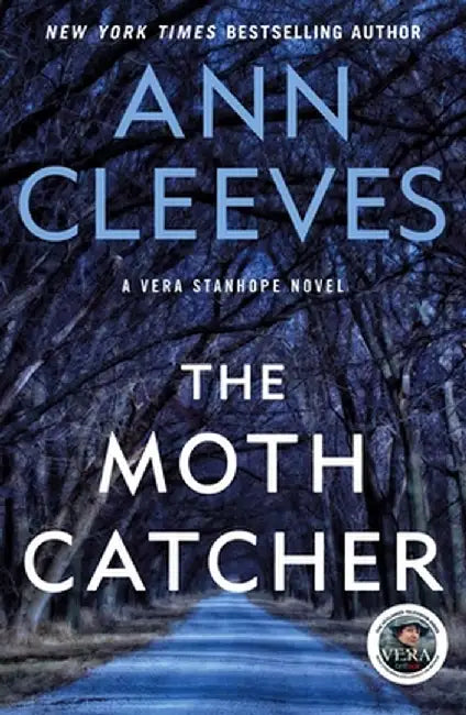 The Moth Catcher: A Vera Stanhope Mystery by Ann Cleeves