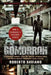 Gomorrah: A Personal Journey Into the Violent International Empire of Naples' Organized Crime System (10th Anniversary Edition with a New Preface) by Roberto Saviano