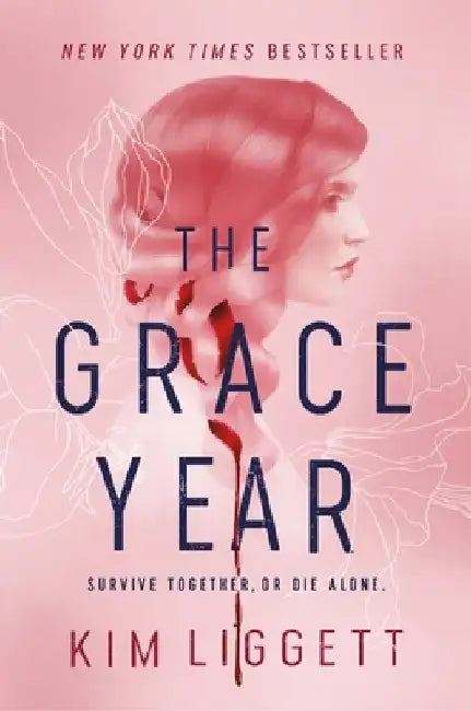 The Grace Year by Kim Liggett