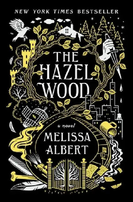The Hazel Wood by Melissa Albert