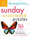 The New York Times Sunday Crossword Puzzles Volume 43: 50 Sunday Puzzles from the Pages of the New York Times by The New York Times