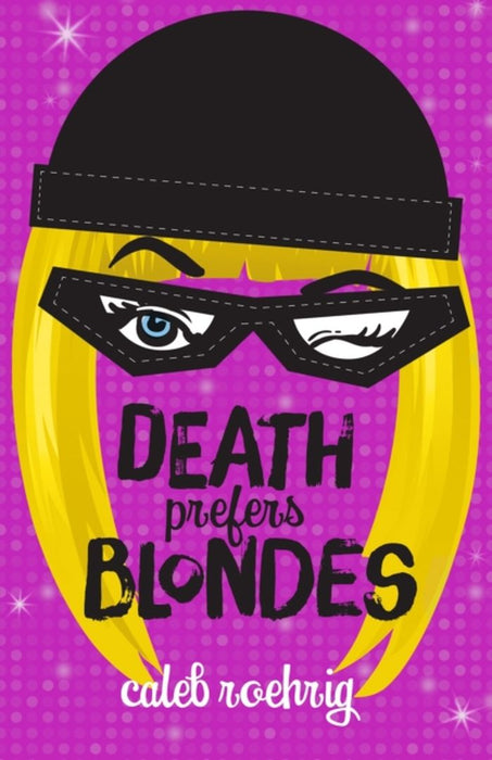 Death Prefers Blondes by Roehrig, Caleb