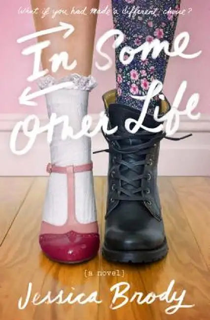 In Some Other Life by Jessica Brody