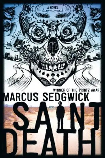 Saint Death by Marcus Sedgwick