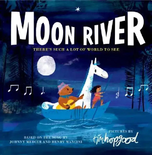 Moon River by Tim Hopgood