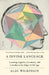 A Divine Language: Learning Algebra, Geometry, and Calculus at the Edge of Old Age by Alec Wilkinson