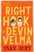 The Right Hook of Devin Velma by Jake Burt