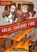 History Comics: The Great Chicago Fire by Alex Graudins