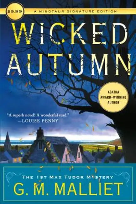 Wicked Autumn: A Max Tudor Novel by G. M. Malliet