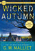 Wicked Autumn: A Max Tudor Novel by G. M. Malliet