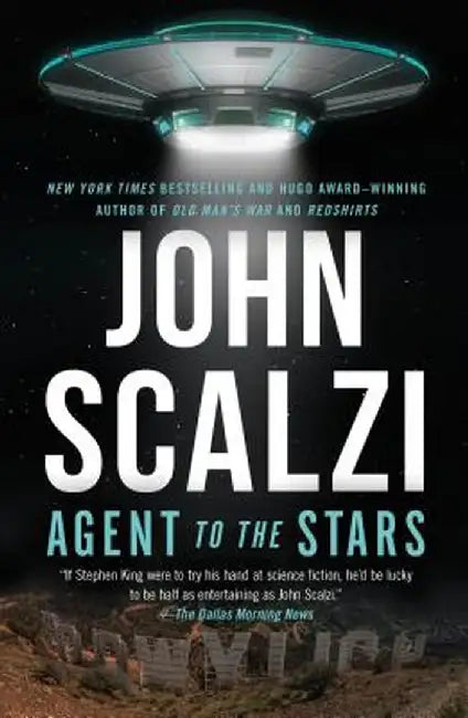 Agent to the Stars by John Scalzi