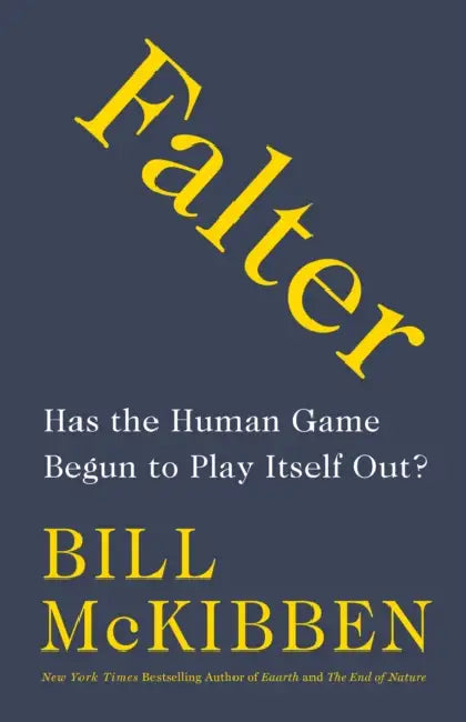 Falter by Bill Mckibben
