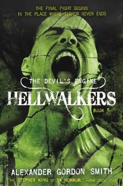 The Devil's Engine: Hellwalkers: (book 3) by Alexander Gordon Smith