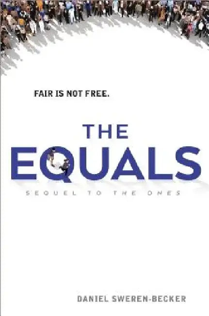 Equals by Daniel Sweren-Becker