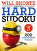 Will Shortz Presents Hard Sudoku Volume 3: 200 Challenging Puzzles by Will Shortz