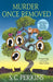 Murder Once Removed by S. C. Perkins