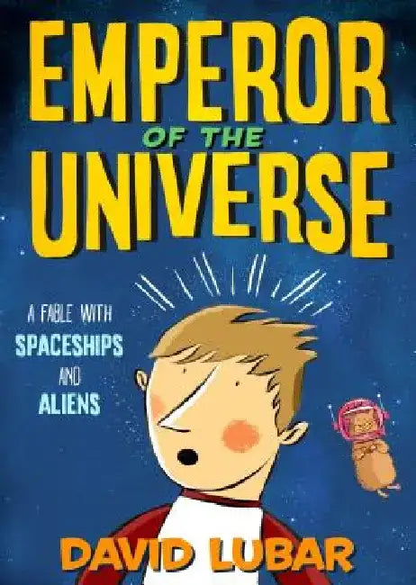 Emperor of the Universe by David Lubar