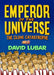 The Clone Catastrophe: Emperor of the Universe by David Lubar