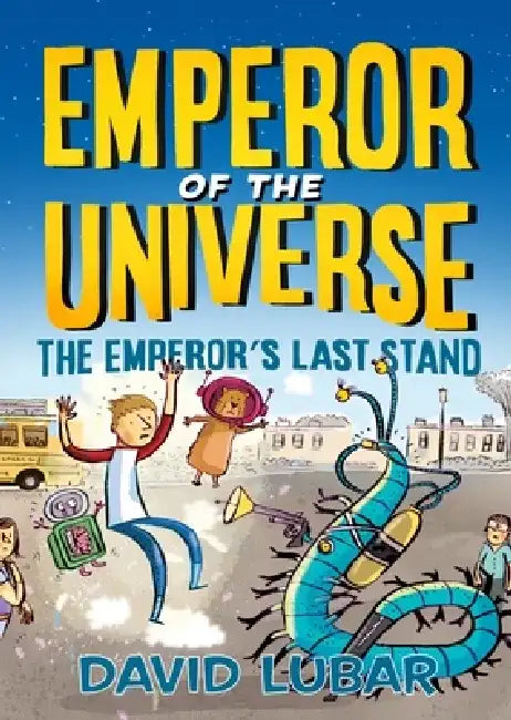 The Emperor's Last Stand by David Lubar