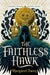 Faithless Hawk by Margaret Owen