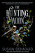 The Hunting Moon by Susan Dennard