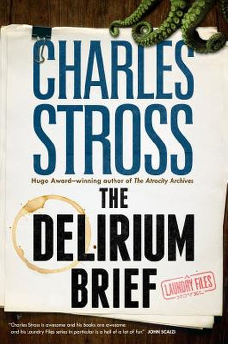 The Delirium Brief: A Laundry Files Novel by Charles Stross