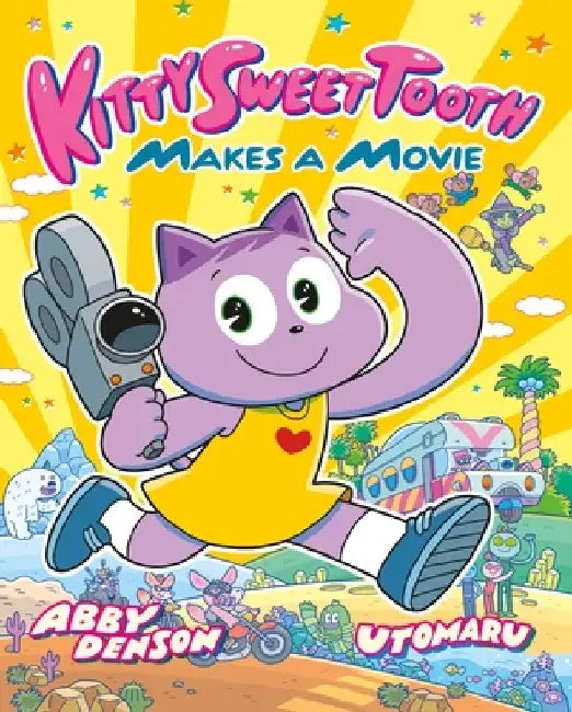 Kitty Sweet Tooth Makes a Movie by Abby Denson