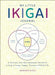 My Little Ikigai Journal by Amanda Kudo