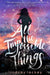 All the Impossible Things by Lindsay Lackey