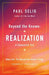 Realization: Beyond the Known Volume 1 by Paul Selig