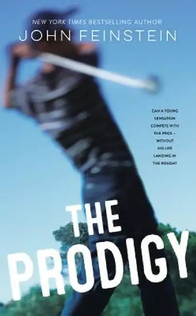 The Prodigy by John Feinstein